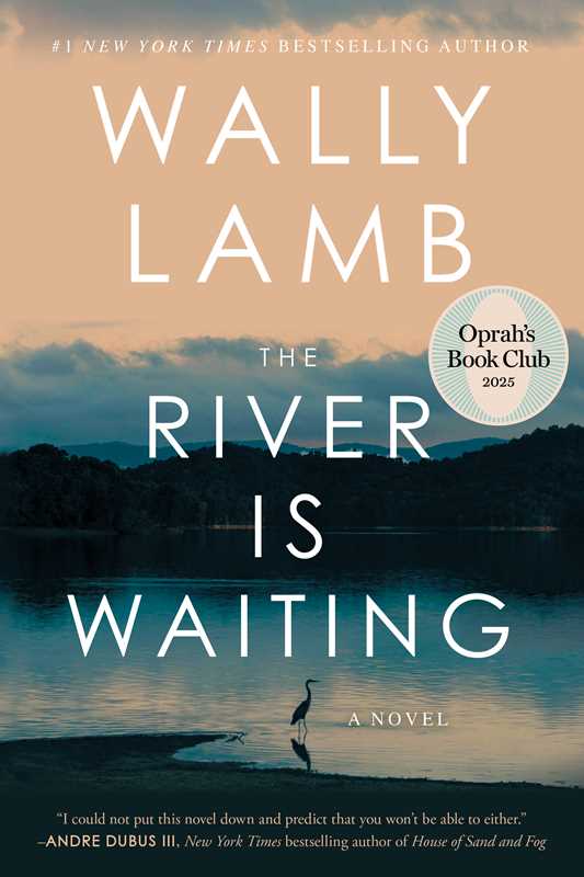 River Is Waiting (Oprah's Book Club) by Wally Lamb: Hardcover; 480 pages / English