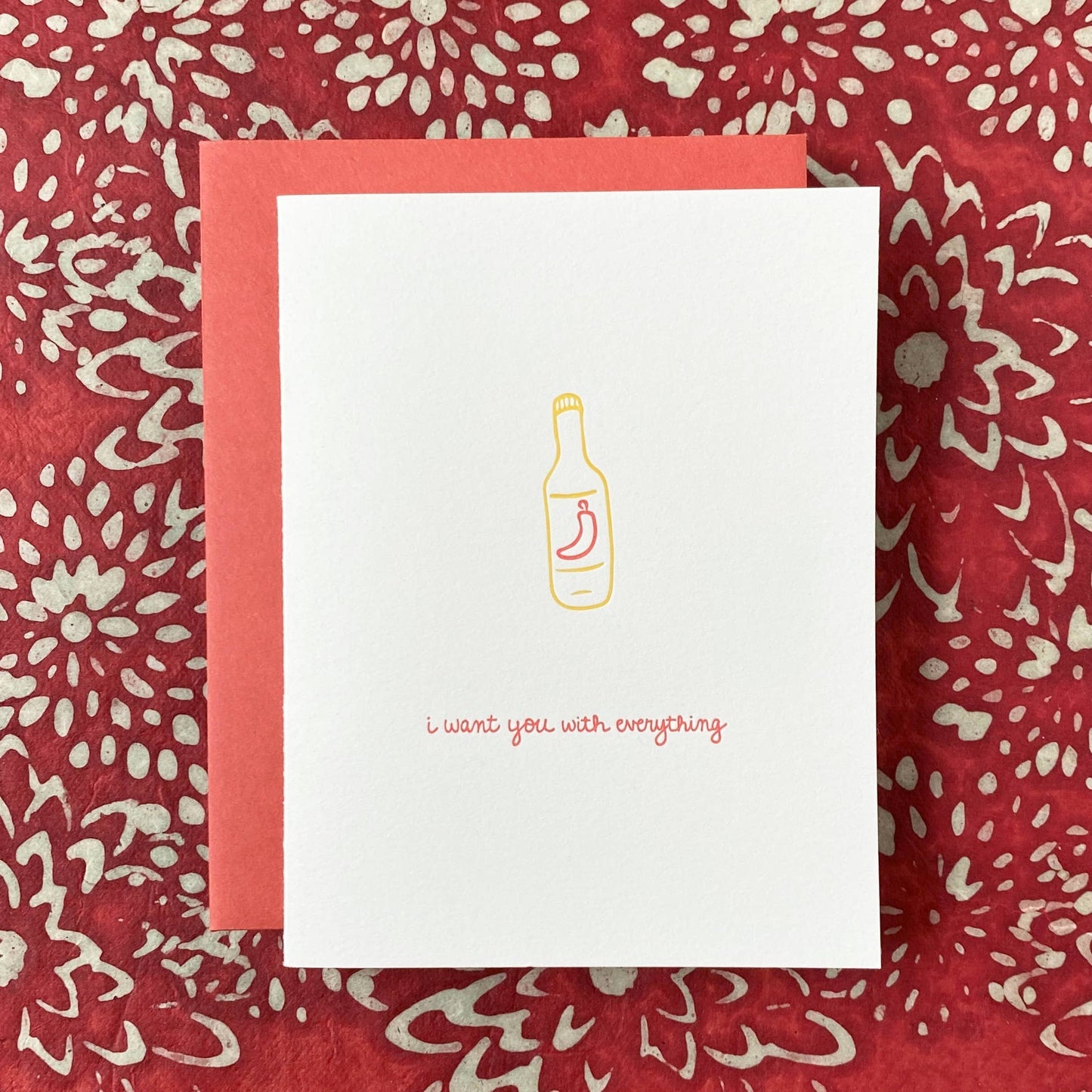 I Want You with Everything Greeting Card