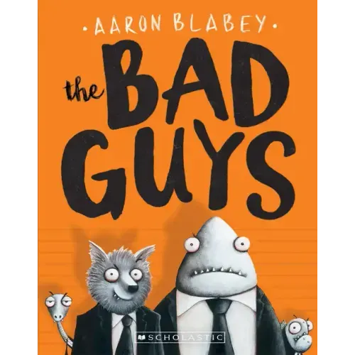 The Bad Guys (the Bad Guys #1): Volume 1