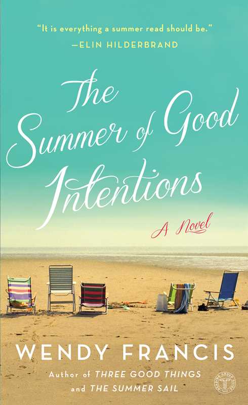Summer of Good Intentions by Wendy Francis