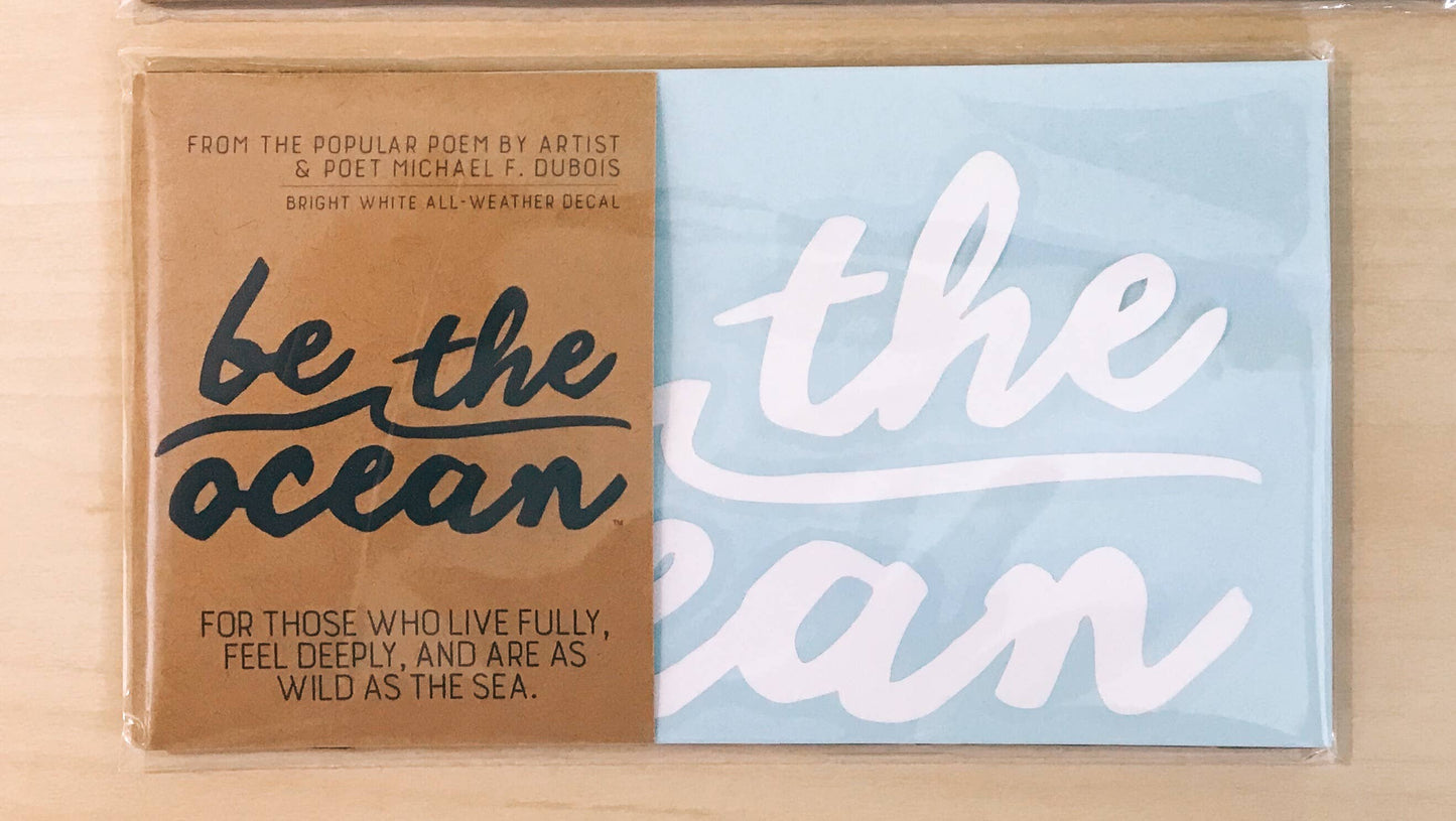 Be the Ocean Decal - Sunny