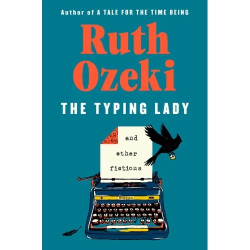 The Typing Lady: And Other Fictions