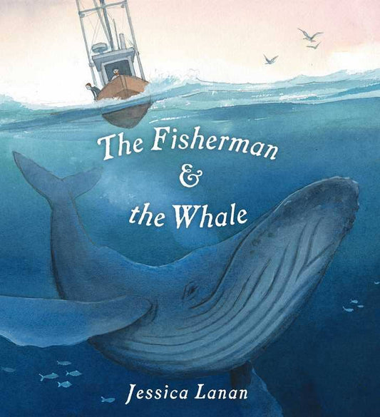 Fisherman & the Whale by Jessica Lanan