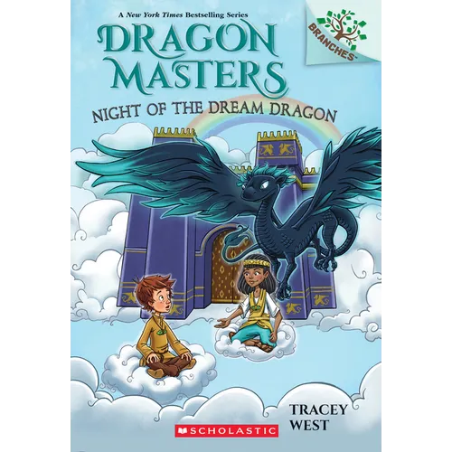 Night of the Dream Dragon: A Branches Book (Dragon Masters #28): Volume 28