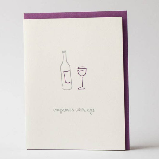 Improves With Age - Wine Greeting Card