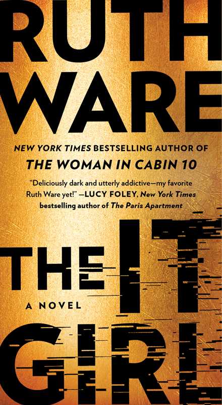 It Girl by Ruth Ware: Mass Market Paperbound; 560 pages / English