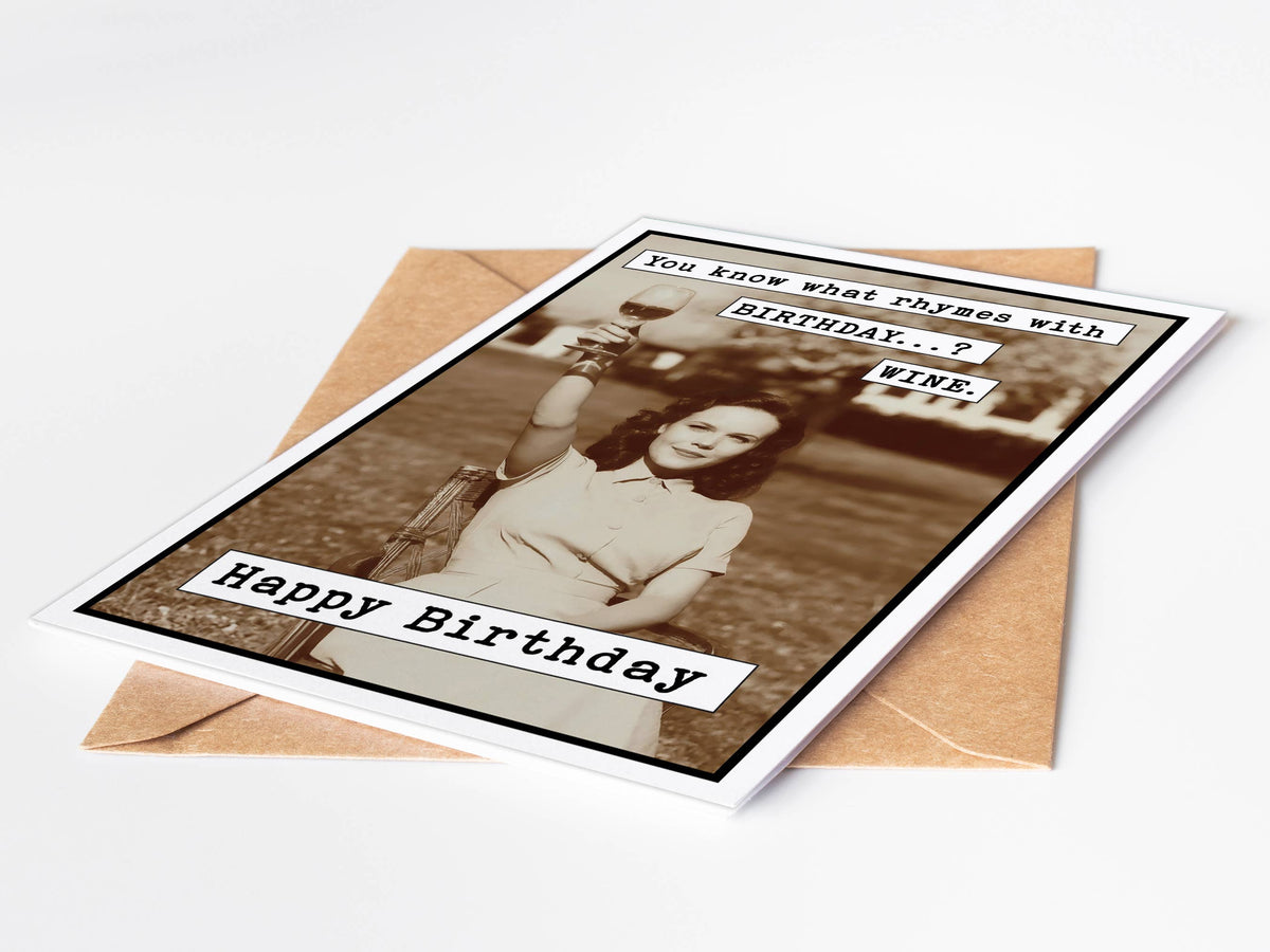 Rhymes With Wine Funny Birthday Card