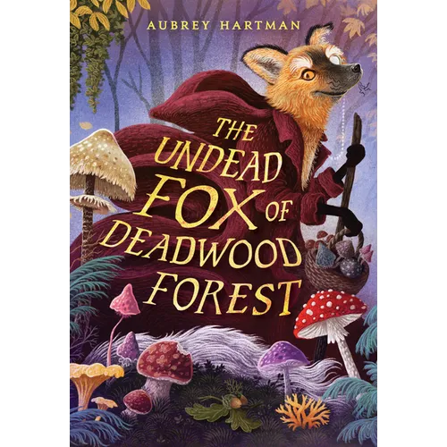 The Undead Fox of Deadwood Forest