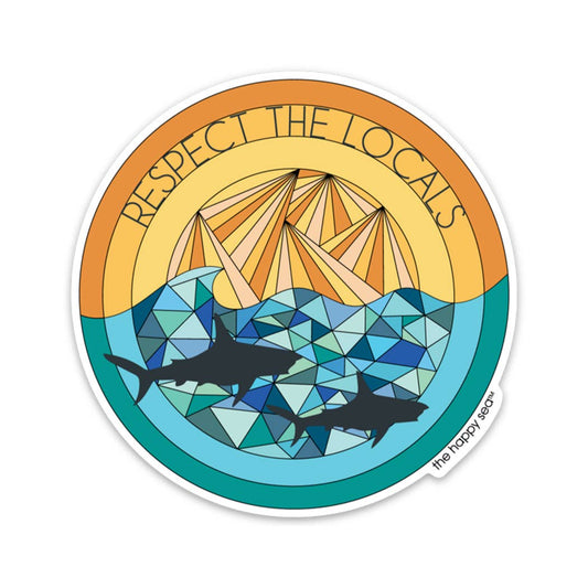 4" Respect The Locals Sticker