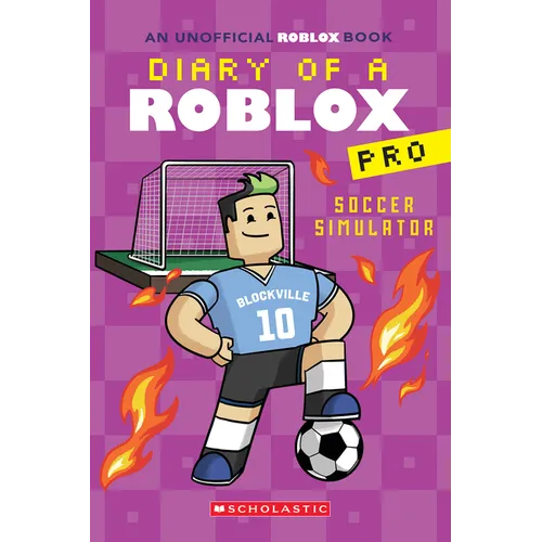 Soccer Simulator (Diary of a Roblox Pro #10): Volume 10