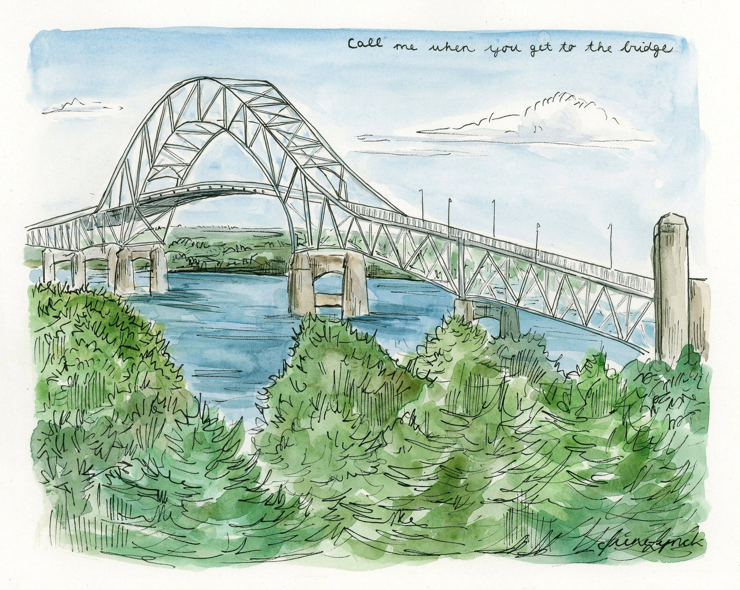 "Call Me When You Get To The Bridge"