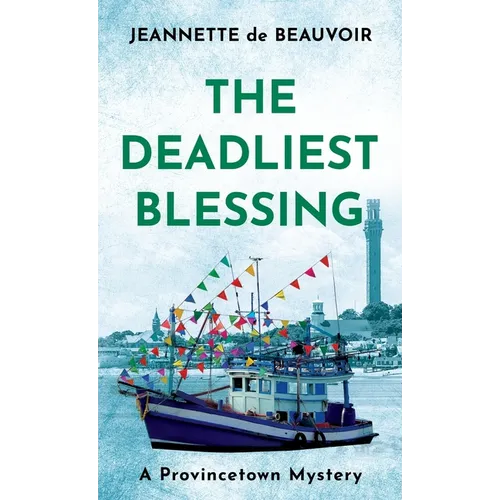 The Deadliest Blessing: A Provincetown Mystery