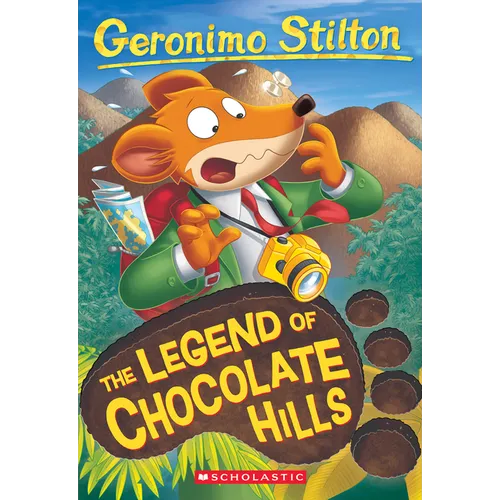 The Legend of Chocolate Hills (Geronimo Stilton #85): Volume 85