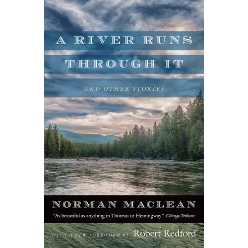 A River Runs Through It and Other Stories
