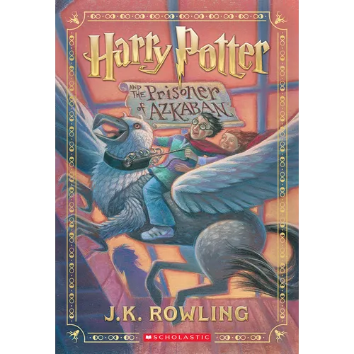 Harry Potter and the Prisoner of Azkaban (Harry Potter, Book 3)