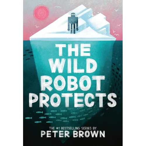 The Wild Robot Protects: Volume 3