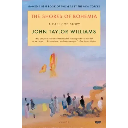 The Shores of Bohemia: A Cape Cod Story