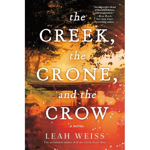The Creek, the Crone, and the Crow