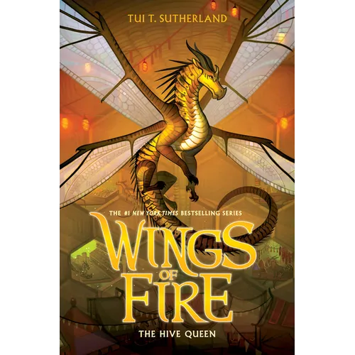 The Hive Queen (Wings of Fire #12): Volume 12