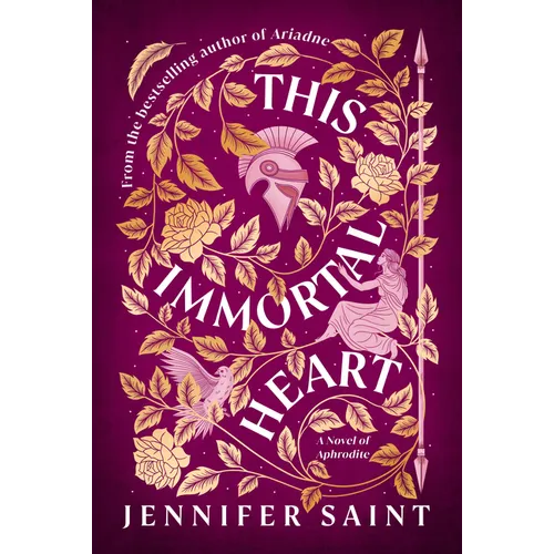 This Immortal Heart: A Novel of Aphrodite