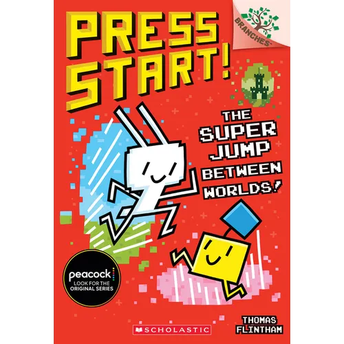 The Super Jump Between Worlds!: A Branches Book (Press Start! #17): Volume 17