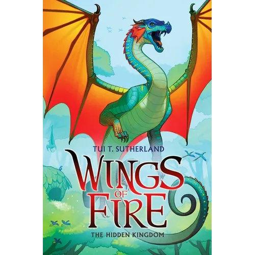 The Hidden Kingdom (Wings of Fire #3): Volume 3