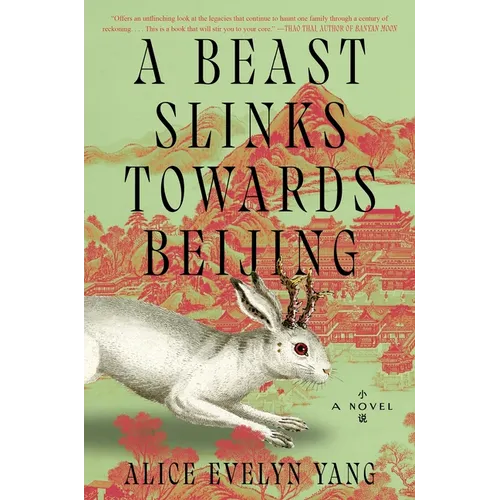 A Beast Slinks Towards Beijing