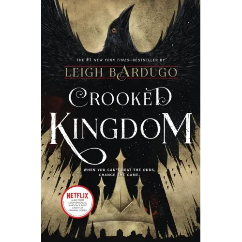Crooked Kingdom: A Sequel to Six of Crows