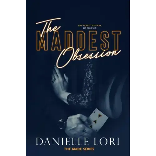 The Maddest Obsession