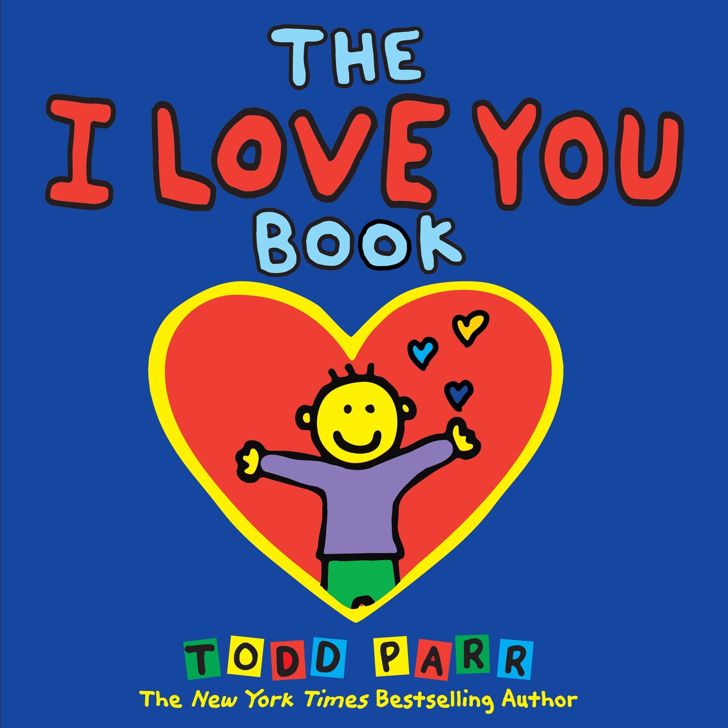 The I LOVE YOU Book (Hardcover Picture Book)