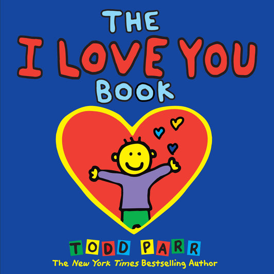 The I LOVE YOU Book (Hardcover Picture Book)