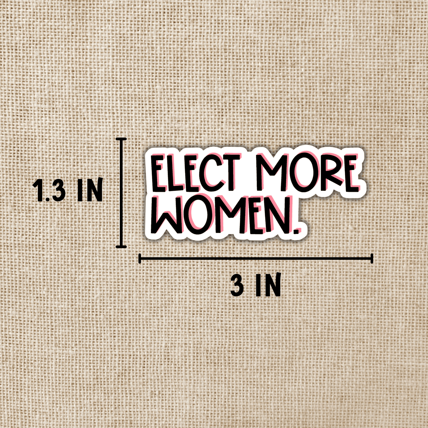 Elect More Women Sticker