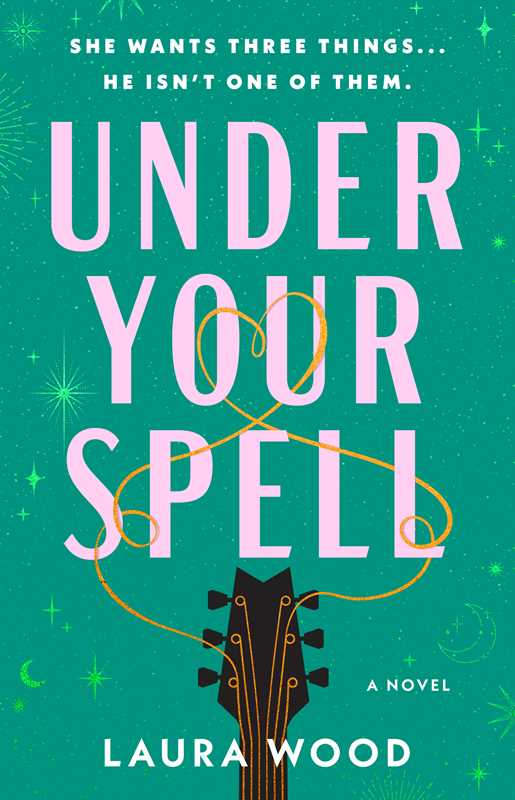 Under Your Spell by Laura Wood: Paperback; 352 pages / English