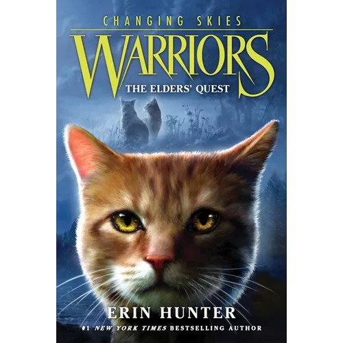 Warriors: Changing Skies #1: The Elders' Quest