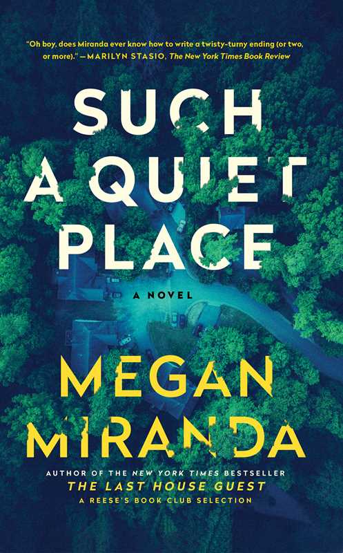 Such a Quiet Place by Megan Miranda