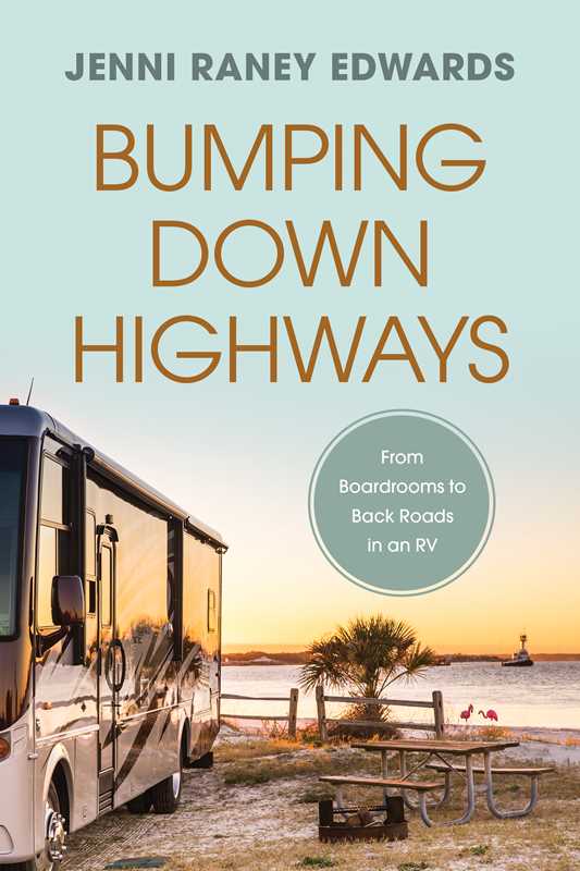 Bumping Down Highways by Jenni Raney  Edwards