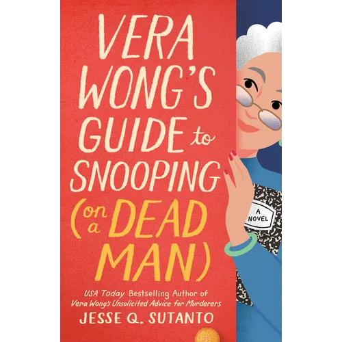 Vera Wong's Guide to Snooping (on a Dead Man)