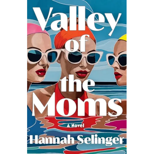 Valley of the Moms