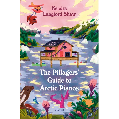 The Pillagers' Guide to Arctic Pianos