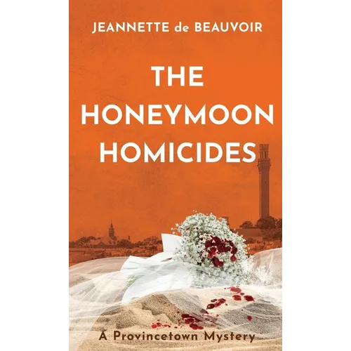 The Honeymoon Homicides: A Provincetown Mystery